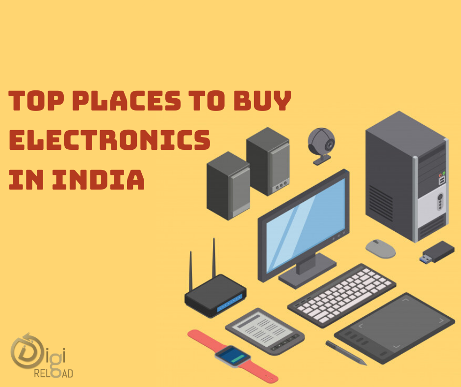 Which Are the Top Places to Buy Electronics in India